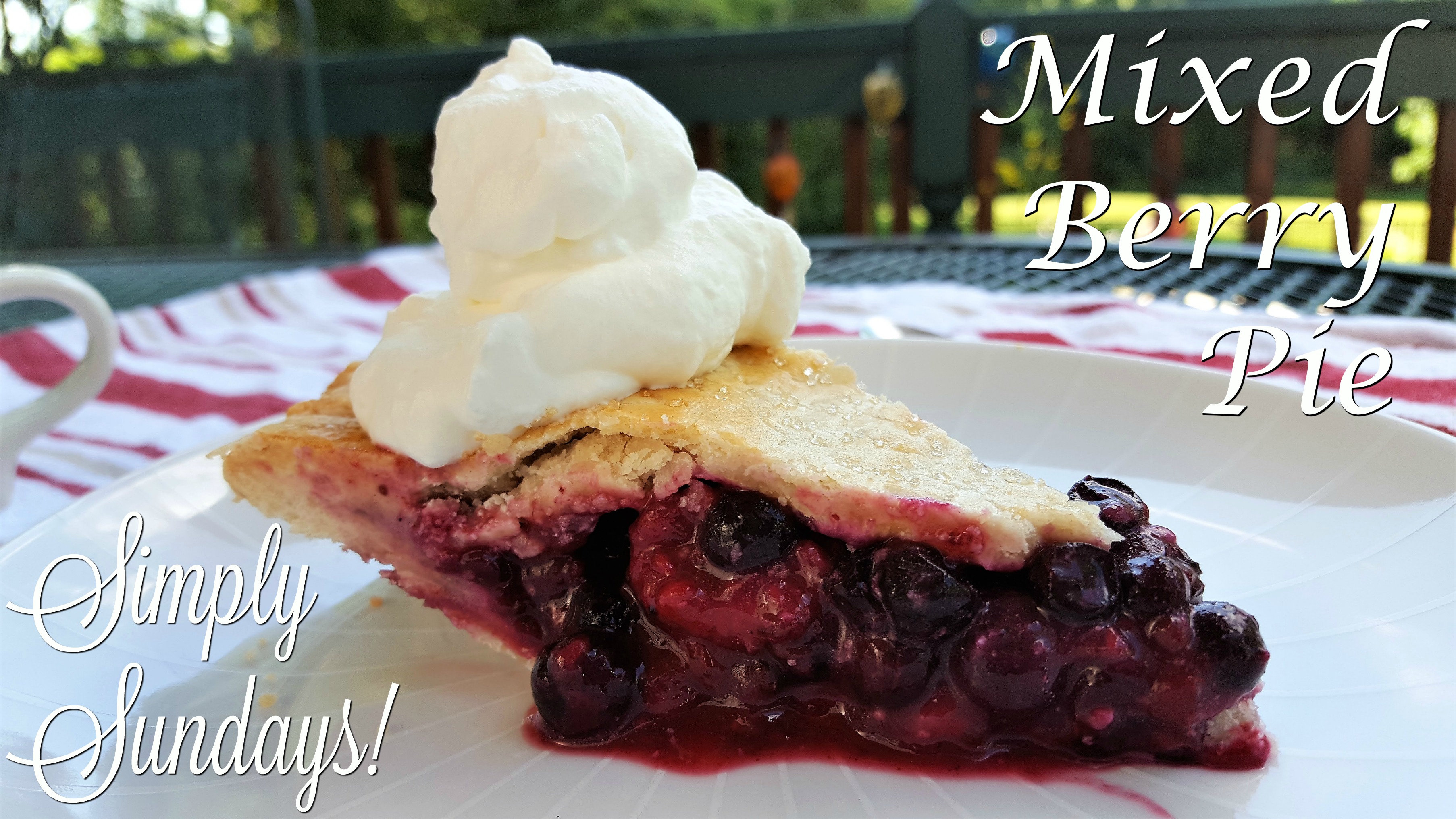 Mixed Berry Pie Simply Sundays!